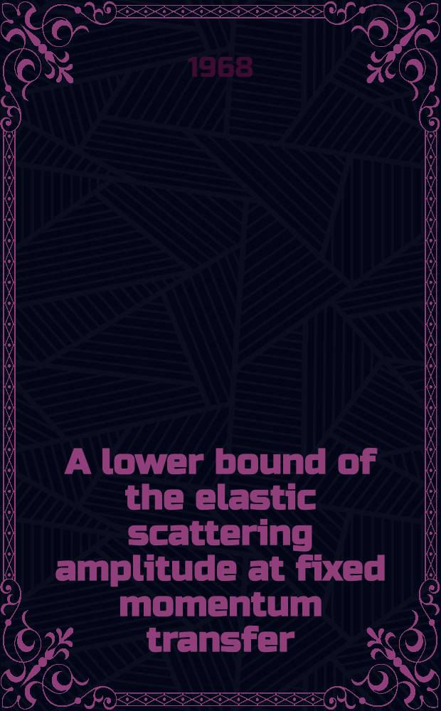 A lower bound of the elastic scattering amplitude at fixed momentum transfer