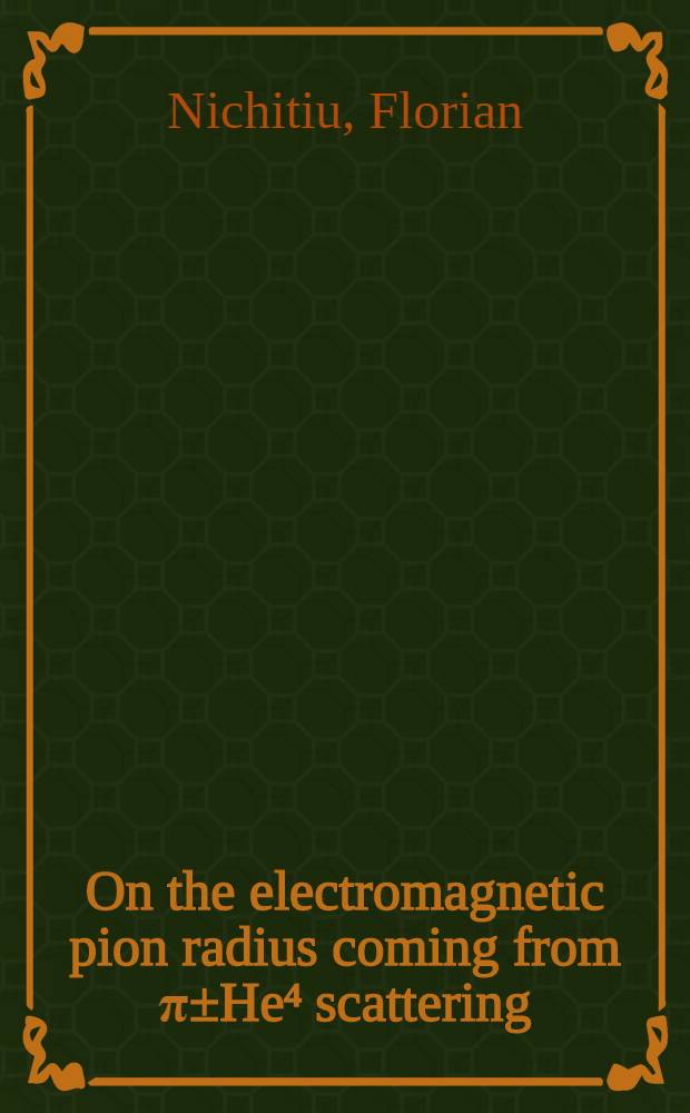 On the electromagnetic pion radius coming from π±He⁴ scattering