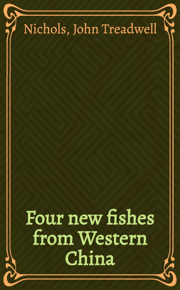 Four new fishes from Western China