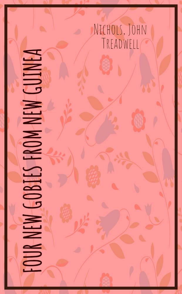 Four new gobies from New Guinea