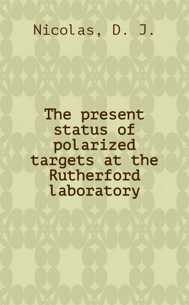 The present status of polarized targets at the Rutherford laboratory
