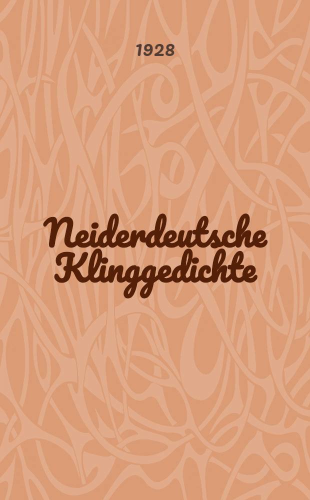 Neiderdeutsche Klinggedichte