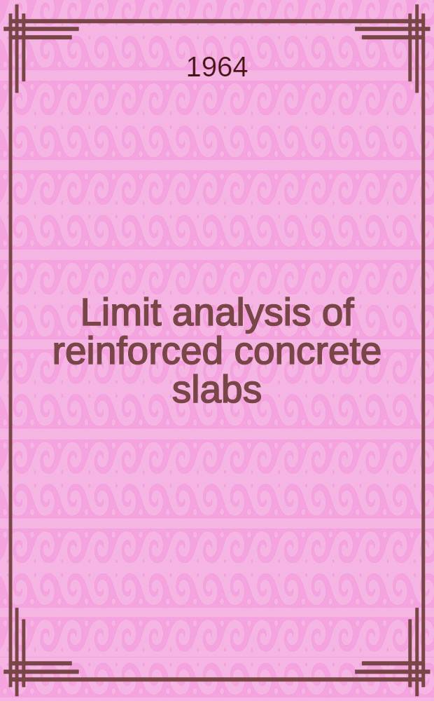 Limit analysis of reinforced concrete slabs