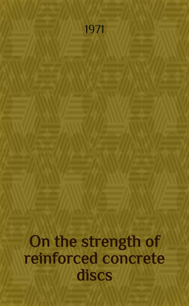 On the strength of reinforced concrete discs