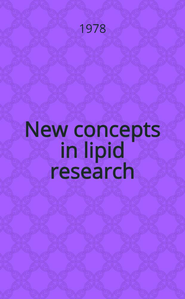 New concepts in lipid research : In honour of Stina a. Einar Stenhagen