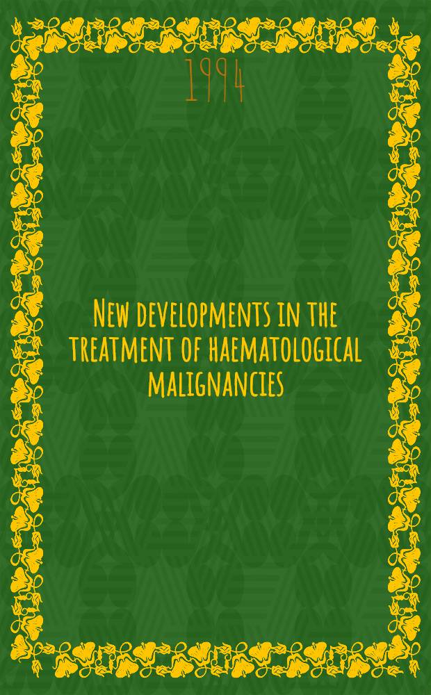 New developments in the treatment of haematological malignancies : The emerging role of fludarabine phosphate : A Seminar-in-print