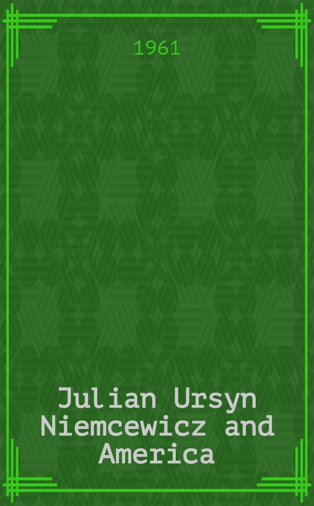 Julian Ursyn Niemcewicz and America