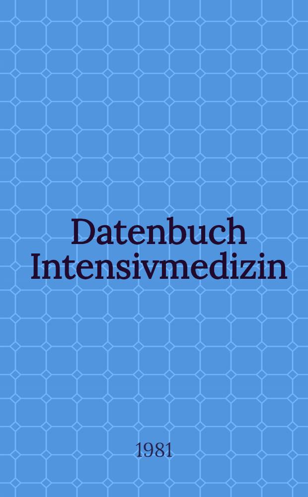 Datenbuch Intensivmedizin