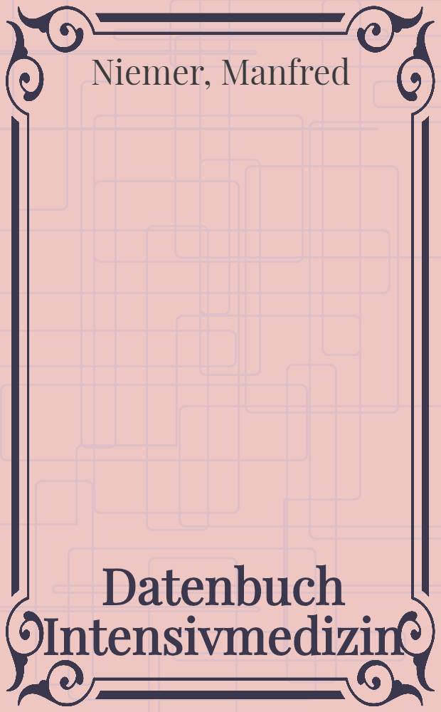 Datenbuch Intensivmedizin