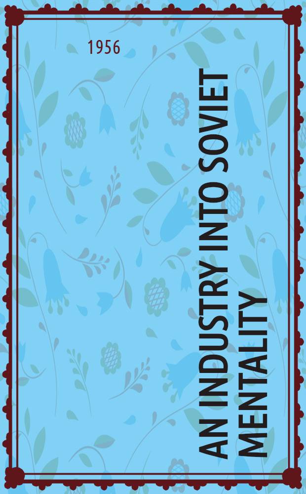 An industry into Soviet mentality