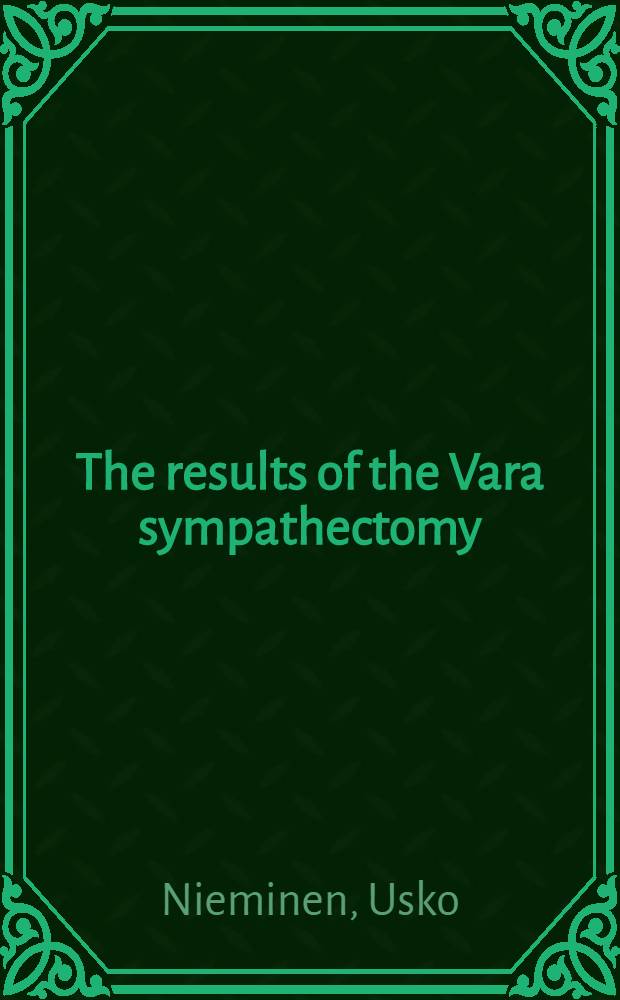 The results of the Vara sympathectomy (sympathicectomia hypogastrica subtotalis) in primary algomenorhea and some other gynaecological diseases : A study on 452 follow-up cases