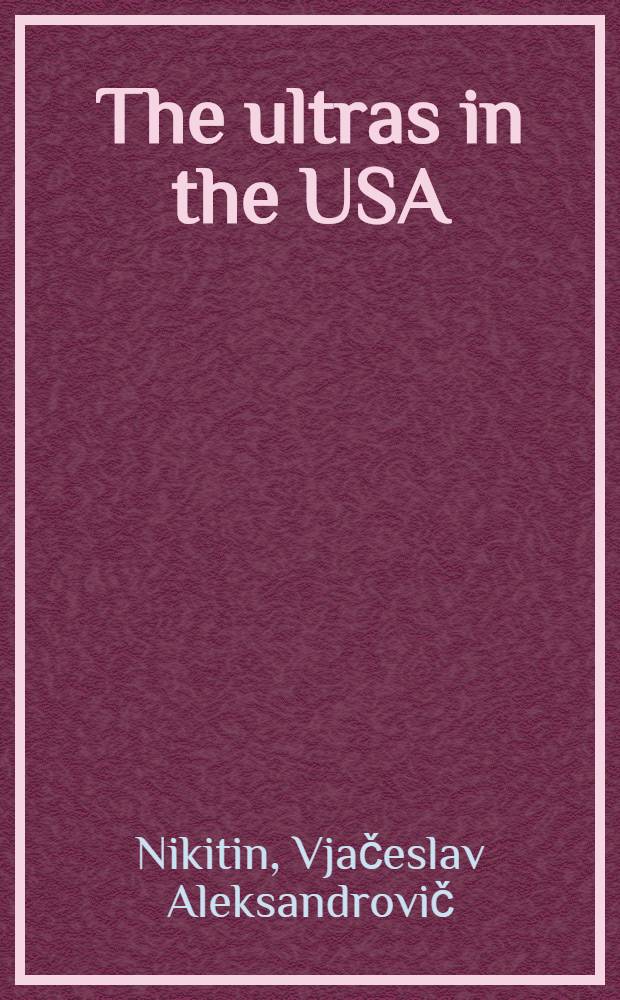 The ultras in the USA