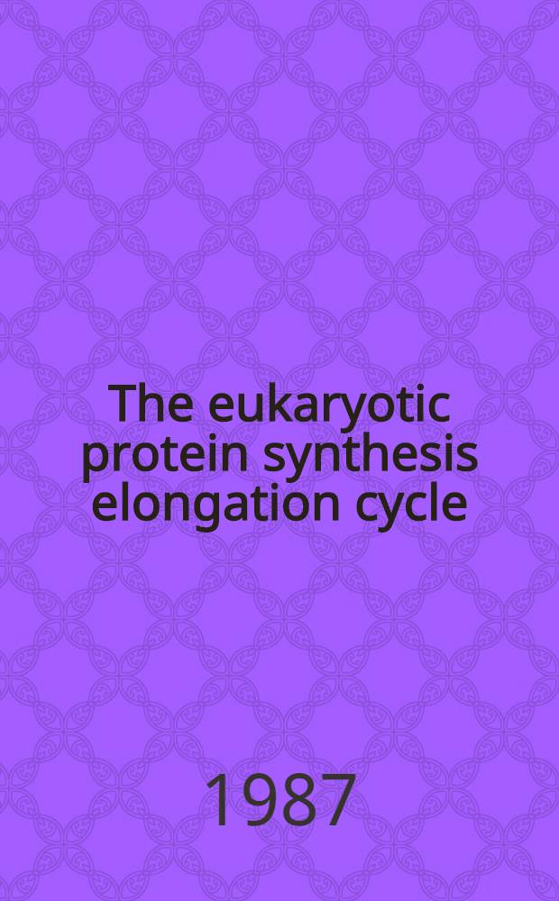 The eukaryotic protein synthesis elongation cycle : Structure a. function of the elongation factor 2 : Akad. avh