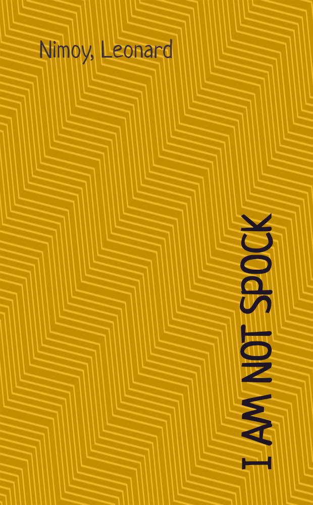 I am not Spock
