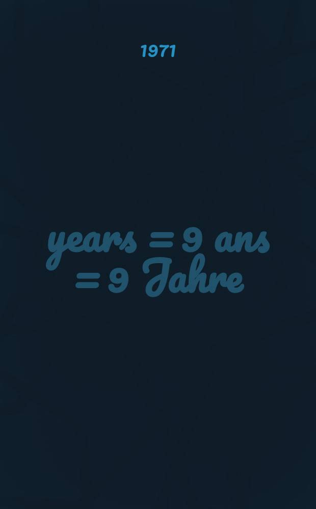 9 years = 9 ans = 9 Jahre : United Arab Republic : République Arabe Unie : Vereinigte Arabische Republik