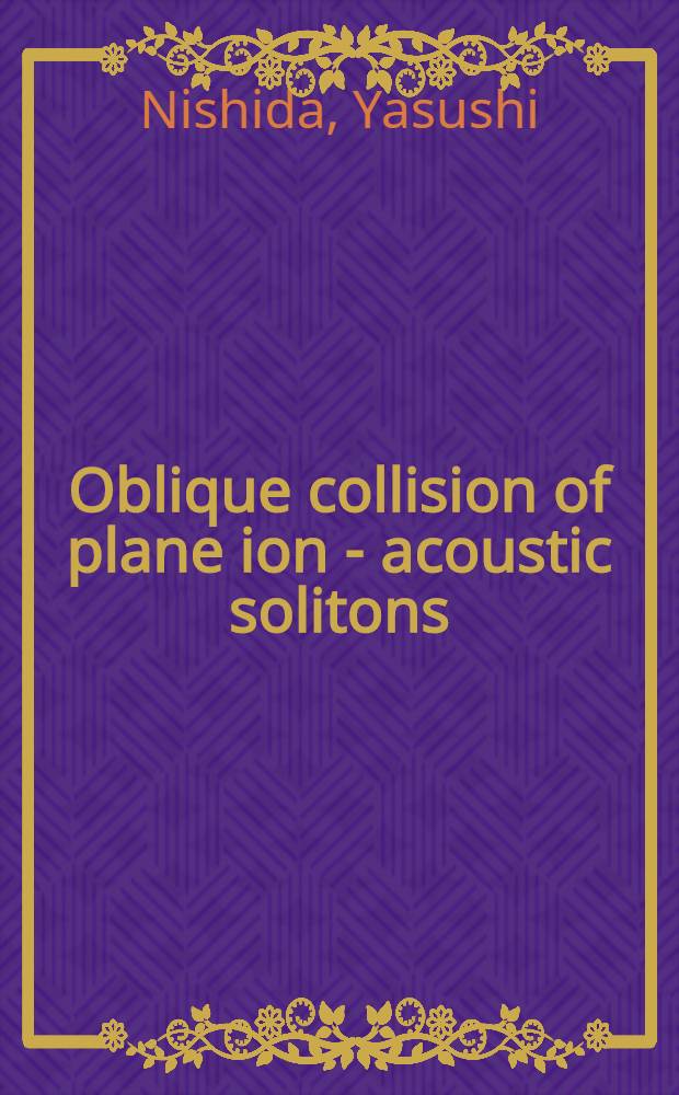 Oblique collision of plane ion - acoustic solitons