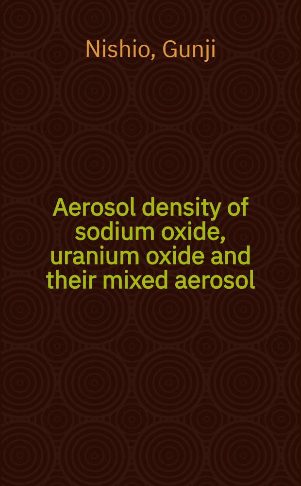Aerosol density of sodium oxide, uranium oxide and their mixed aerosol