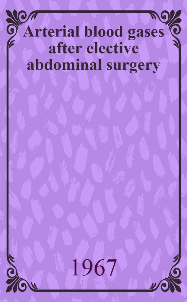 Arterial blood gases after elective abdominal surgery