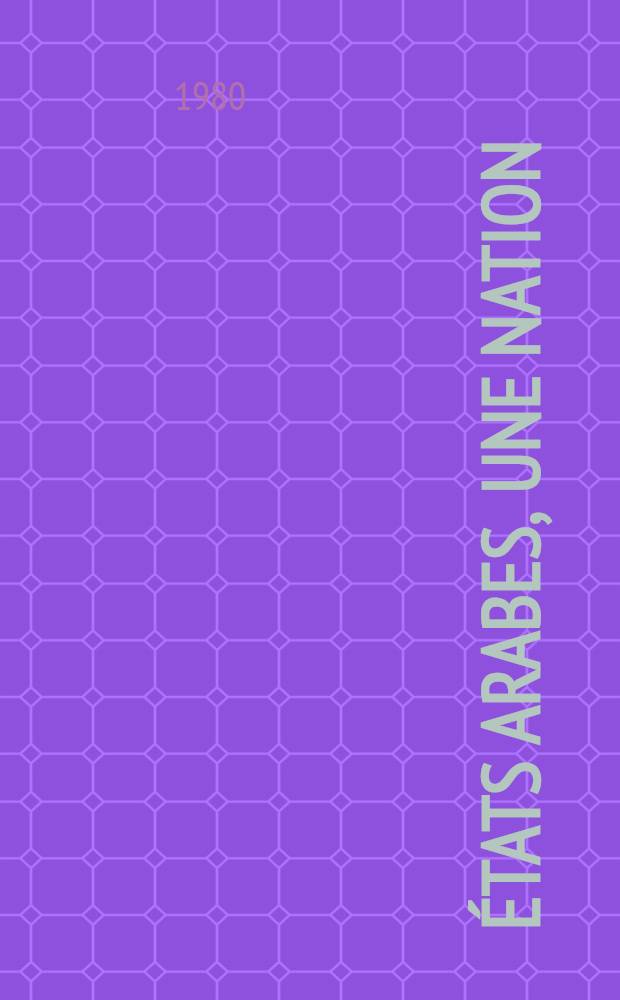 22 états arabes, une nation