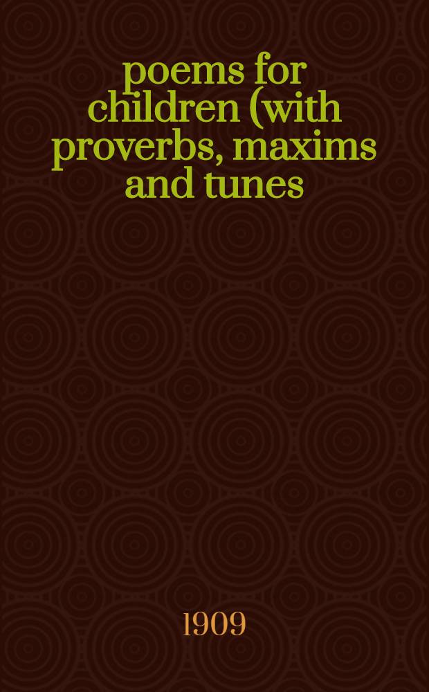100 poems for children (with proverbs, maxims and tunes)