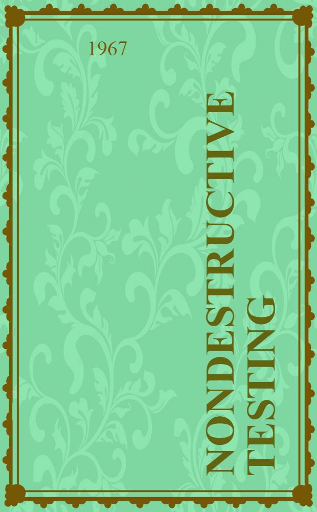 Nondestructive testing: trends and techniques : Proc. of the Second technology status and trends symposium Marshall space flight center, Oct. 26-27, 1966