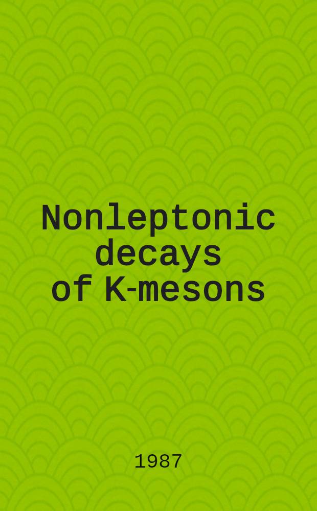 Nonleptonic decays of K-mesons