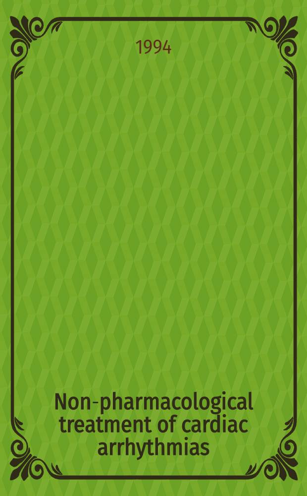 Non-pharmacological treatment of cardiac arrhythmias