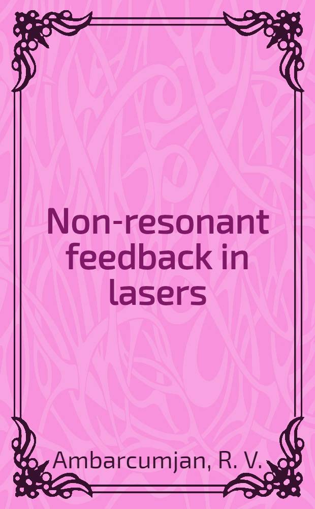 Non-resonant feedback in lasers
