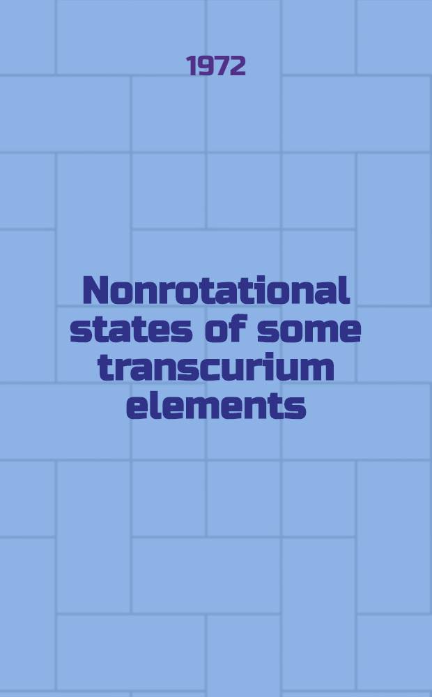 Nonrotational states of some transcurium elements