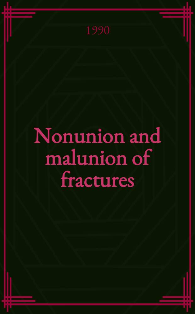 Nonunion and malunion of fractures