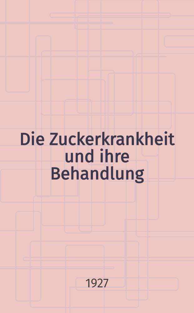 Die Zuckerkrankheit und ihre Behandlung
