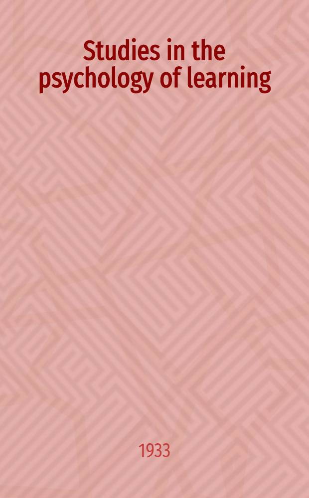 Studies in the psychology of learning