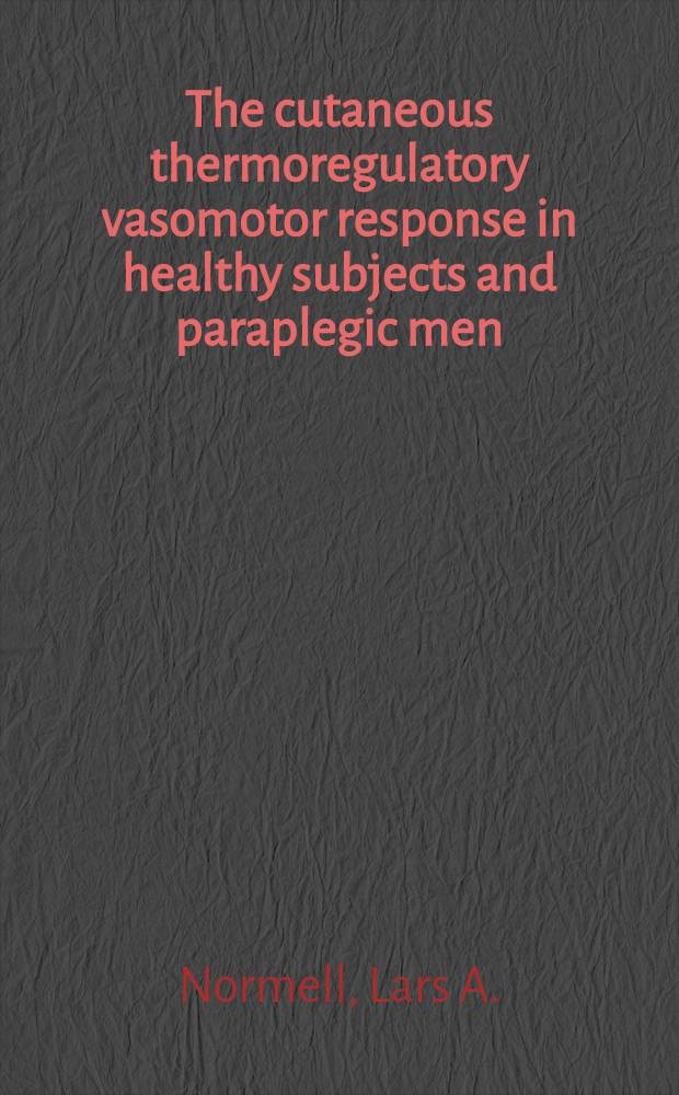 The cutaneous thermoregulatory vasomotor response in healthy subjects and paraplegic men