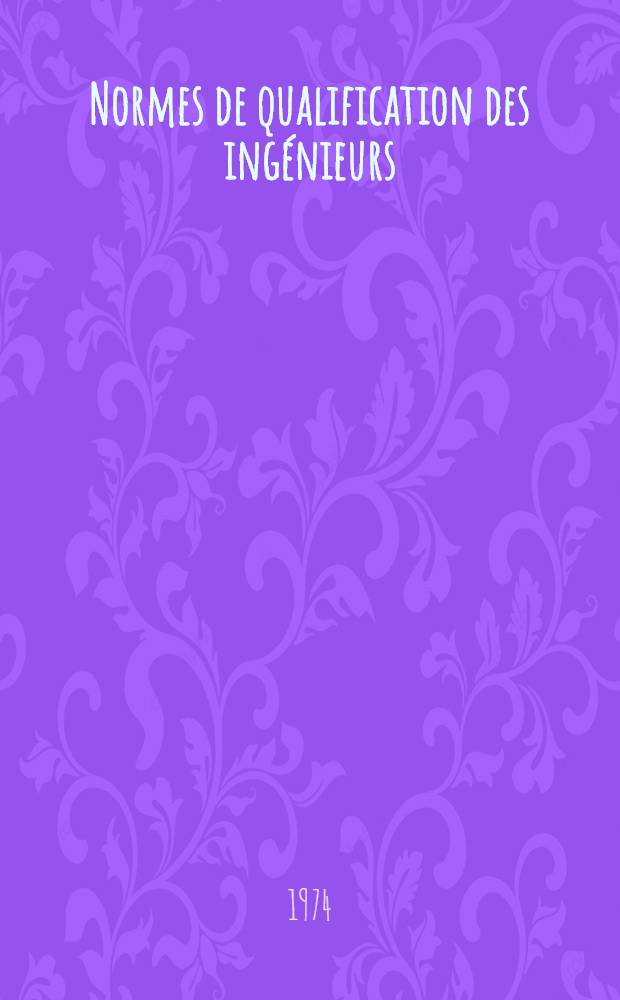 Normes de qualification des ingénieurs : Étude comparative dans dix-huit pays d'Europe