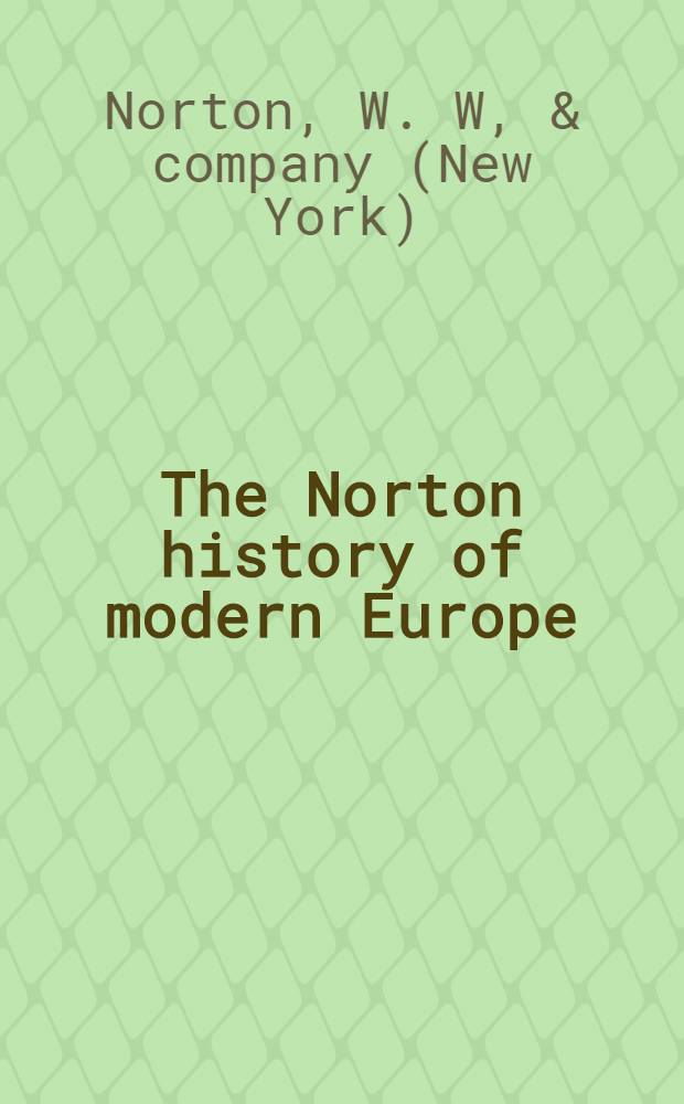 The Norton history of modern Europe