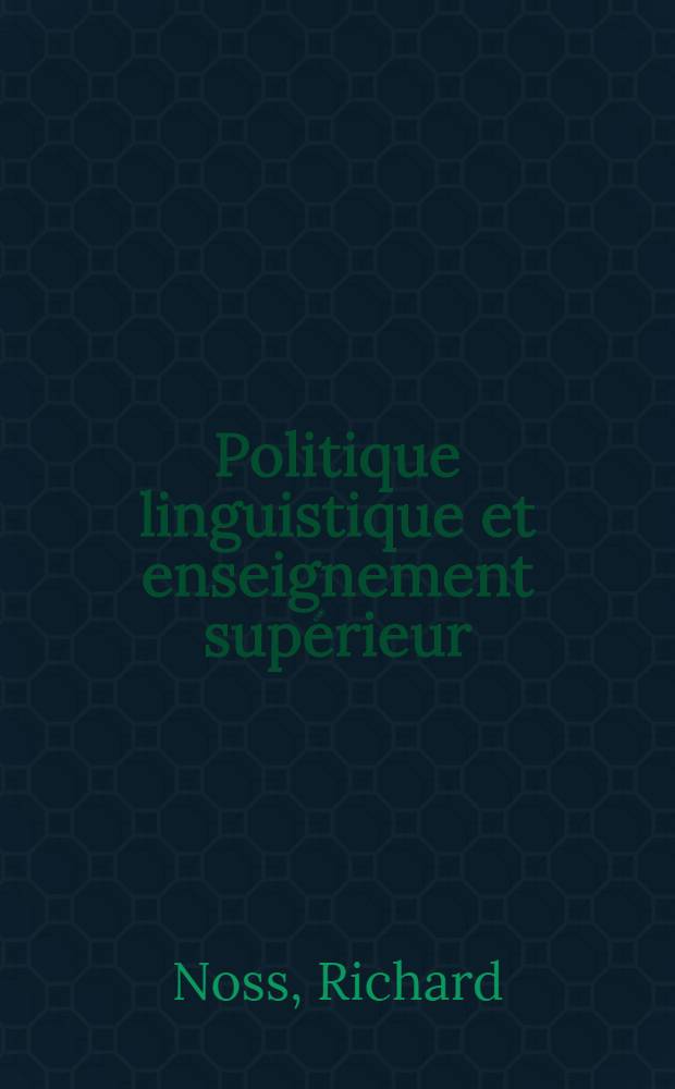 Politique linguistique et enseignement supérieur