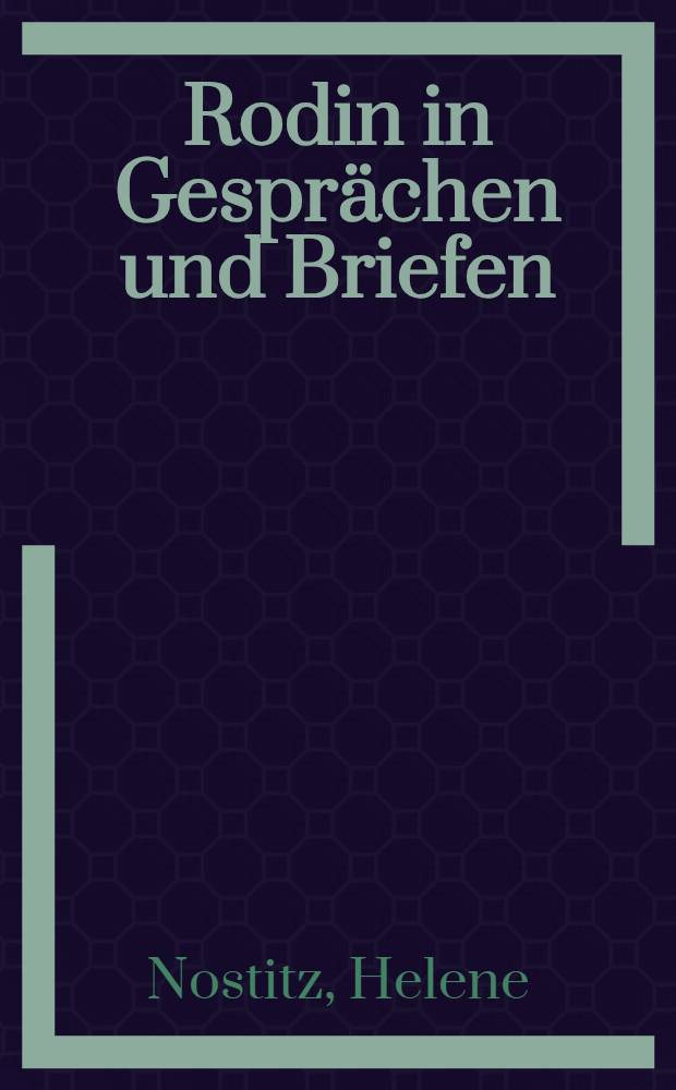 Rodin in Gesprächen und Briefen