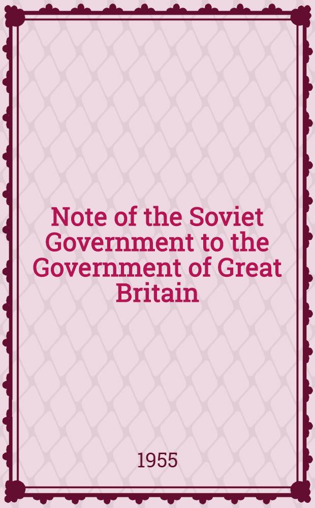 Note of the Soviet Government to the Government of Great Britain