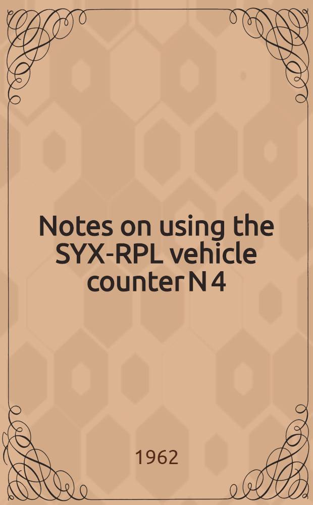 Notes on using the SYX-RPL vehicle counter N 4