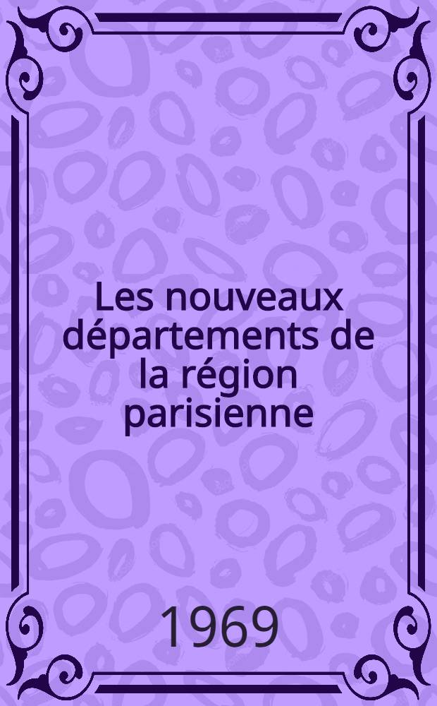 Les nouveaux départements de la région parisienne : La département des Yvelines
