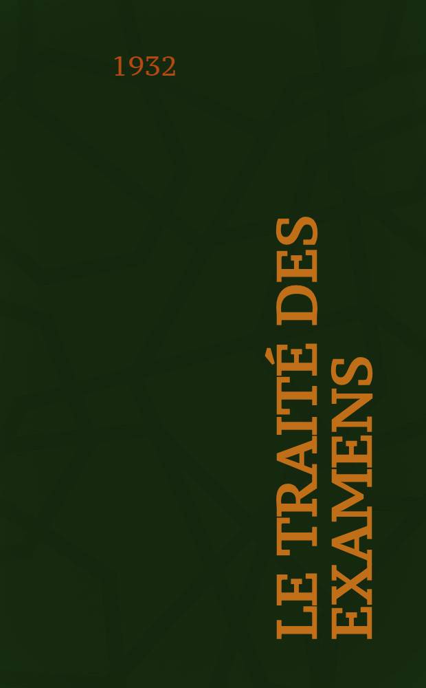 Le traité des examens