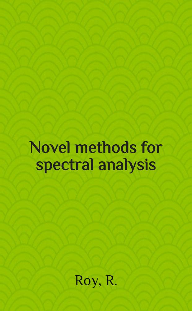 Novel methods for spectral analysis