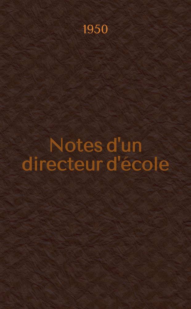 Notes d'un directeur d'école