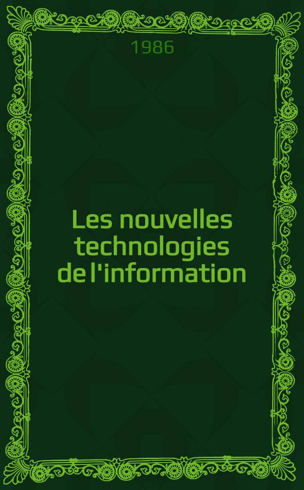 Les nouvelles technologies de l'information : Un d&eacute;fi pour l'&eacute;ducation