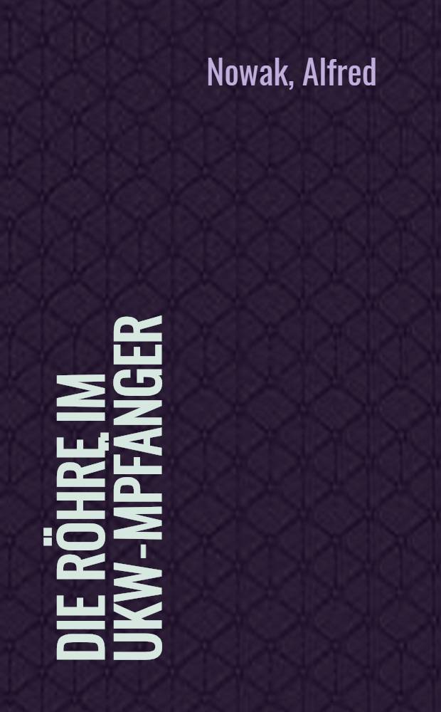 Die Röhre im UKW -Empfänger