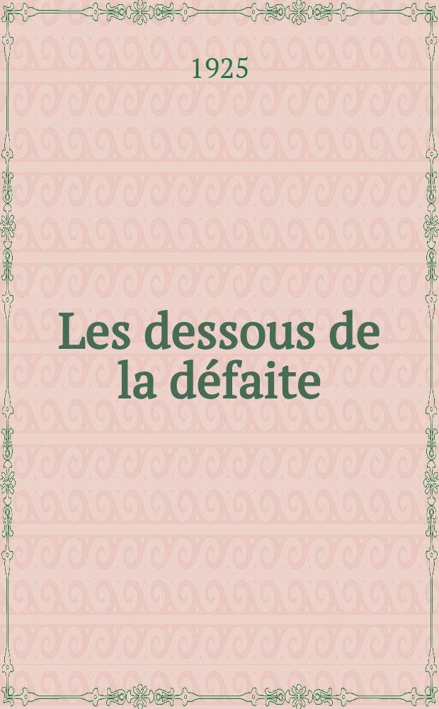 Les dessous de la défaite
