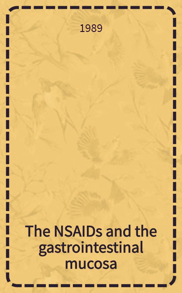 The NSAIDs and the gastrointestinal mucosa