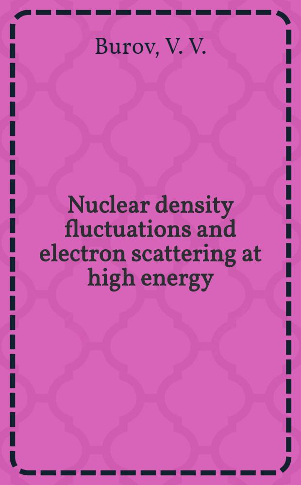 Nuclear density fluctuations and electron scattering at high energy