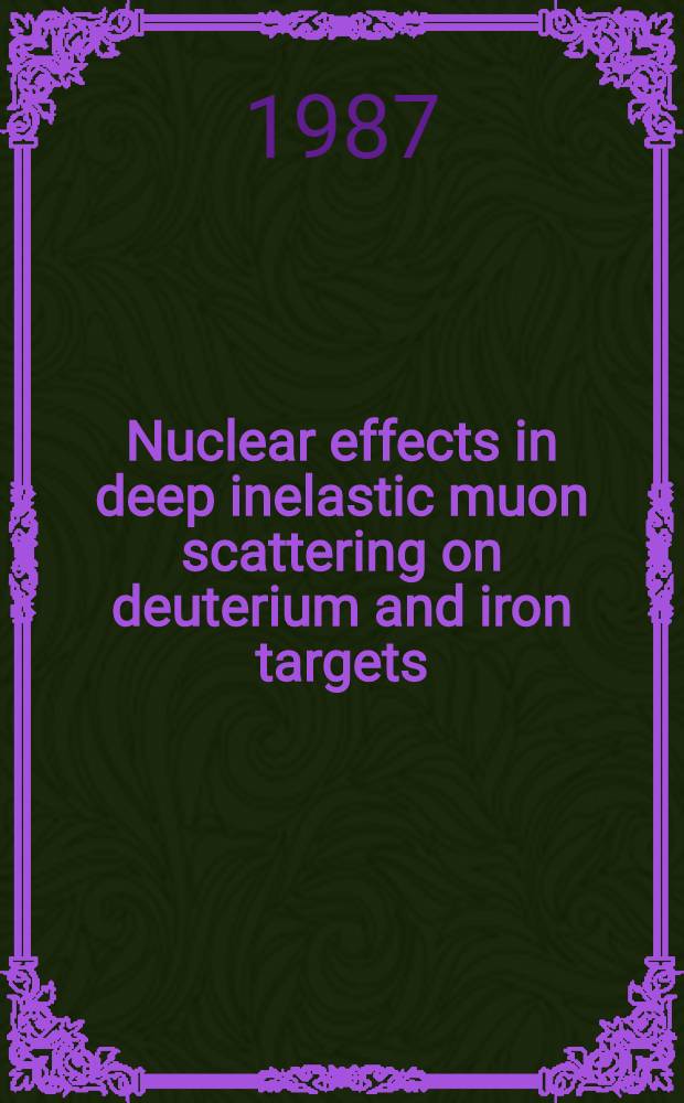 Nuclear effects in deep inelastic muon scattering on deuterium and iron targets