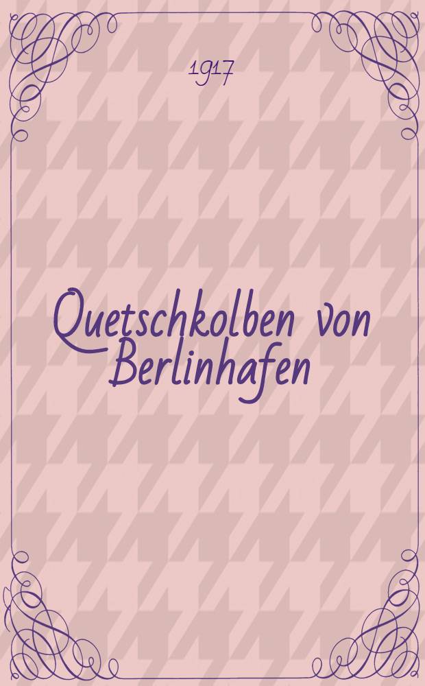 Quetschkolben von Berlinhafen (Kaiser Wilhelmsland)